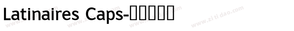 Latinaires Caps字体转换